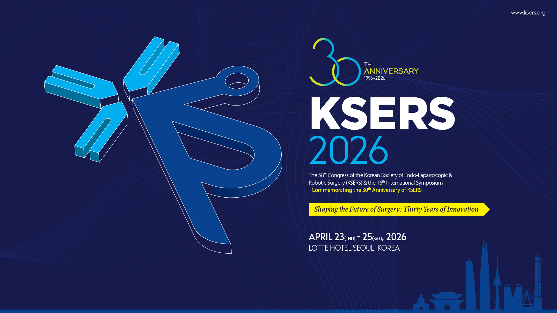 KSERS 2026 - The 58th Congress of KSERS & the 16th International Symposium KSERS 2026 - The 58th Congress of KSERS & the 16th International Symposium